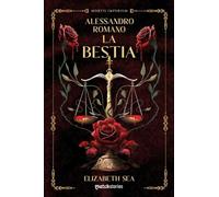 Alessandro Romano. La Bestia: 1