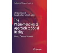 Alessandro Salice The Phenomenological Approach to Social Reality (Tascabile)