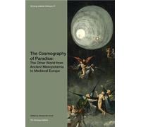 Alessandro Scafi The Cosmography of Paradise (Tascabile)
