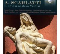 Alessandro Scarlatti A. Scarlatti: Il Dolore Di Maria Vergine (CD) Album