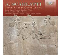 Alessandro Scarlatti A. Scarlatti: Sedecia, Re Di Gerusalemme (CD) Album