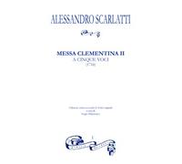 Alessandro Scarlatti-Messa Clementina Ii A Cinque Voci (Ssatb)