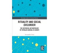 Alessandro Testa Rituality and Social (Dis)Order (Tascabile)