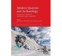 Alessandro Vanzetti Sara Marino Adel Ke Modern Quarries and Archaeo (Tascabile)