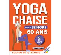 Alessandro Villanucci Yoga sur Chaise pour Seniors Plus de 60 Ans (Tascabile)