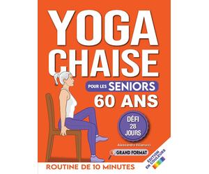 Alessandro Villanucci Yoga sur Chaise pour Seniors Plus de 60 Ans (Tascabile)
