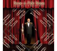 Alessi, Joseph & Imperial Brass - Bone-A-Fide Brass