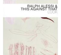 Alessi, Ralph And This Against That Look (With Ravi Coltrane) (CD) Album