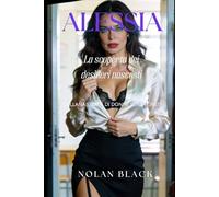 Alessia - La scoperta dei desideri nascosti