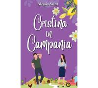 Alessia Saint Cristina in Campania (Tascabile)