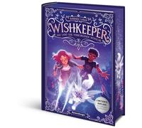 Alessia Trunfio Wishkeeper, Band 1: Das Land der verborgenen (Copertina rigida)