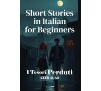 Alessia Verante I Tesori Perduti (Italian A1-A2 Level) (Tascabile)