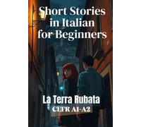 Alessia Verante La Terra Rubata (Italian A1-A2 Level) (Tascabile)