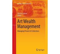 Alessia Zorloni Art Wealth Management (Tascabile) Management for Professionals