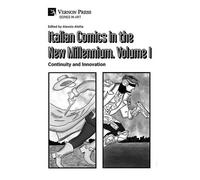 Alessio Aletta Italian Comics in the New Millennium. Vol. 1. Continu (Tascabile)
