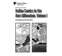 Alessio Aletta Italian Comics in the New Millennium. Vol. 1. (Copertina rigida)