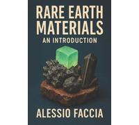Alessio Faccia Rare Earth Materials - An Introduction (Tascabile)