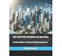Alessio Faccia Real Estate IFRS Accounting and Operations (Tascabile)