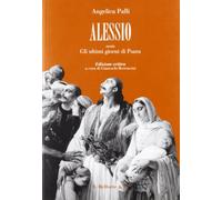 Alessio. Ossia gli ultimi giorni di Psara