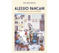Alessio Pancani. Voci di vita dentro e fuori la disabilità