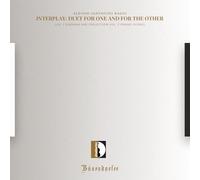 Alessio Santolini Raggi - Alessio Santolini Raggi: Interplay - Duet for One and for the Other
