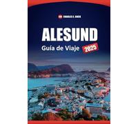 ALESUND Guía de Viaje 2025: Explora las principales atracciones, cosas que hacer, joyas ocultas, consejos esenciales y experiencias locales para tu visita a la pintoresca ciudad de Noruega