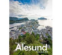Alesund, Norway: A Visual Journey Through Stunning Landmarks, Travel and Nature lovers.