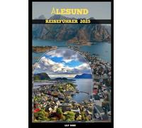 ÅLESUND REISEFÜHRER 2025
