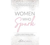 Aleta Norris Women Who Spark (Copertina rigida)