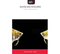 ALETAS MULTICOLORES: Te invito a cuidar los pececitos