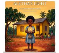 Aletha's Light: A True Story of Hope from Liberia