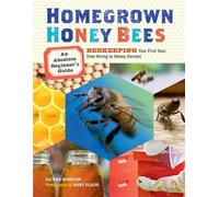 Alethea Morrison Homegrown Honey Bees (Tascabile)