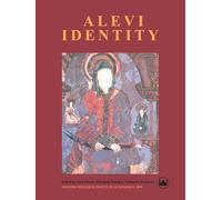 Alevi Identity: Cultural, Religious and Social Perspectives
