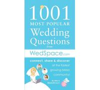 Alex A. Lluch 1001 Most Popular Asked Wedding Questions (Tascabile)