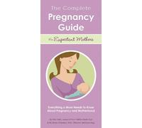 Alex A. Lluch The Complete Pregnancy Guide for Expectant Mothers (Tascabile)