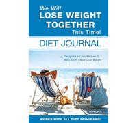 Alex A. Lluch We Will Lose Weight Together This Time (Tascabile)