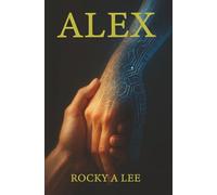 ALEX: A Story of Joy and Sadness
