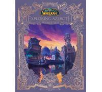 Alex Acks World of Warcraft: Exploring Azeroth - Islands and (Copertina rigida)