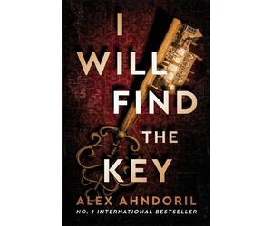 Alex Ahndoril I Will Find the Key (Tascabile)