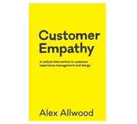 Alex Allwood Customer Empathy (Tascabile)