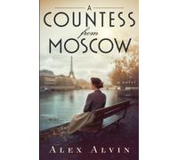 Alex Alvin A Countess from Moscow (Tascabile)
