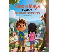 Alex and Maya Explore Hot Springs National Park