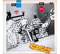 Alex And The City Crew - Say What, Say Who - RCA - PC 69152