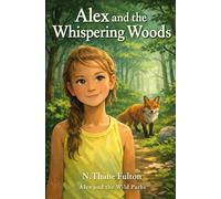Alex and the Whispering Woods