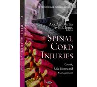 Alex Ann Martin Spinal Cord Injuries (Copertina rigida)