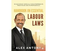 Alex Antony Handbook on Essential Labour Laws (Tascabile)
