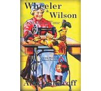 Alex Askaroff Wheeler & Wilson (Tascabile) Sewing Machine Pioneer