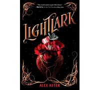 Alex Aster Lightlark (The Lightlark Saga Book 1) (Copertina rigida)