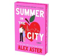 Alex Aster Summer in the City (Deluxe Limited Edition) (Copertina rigida)