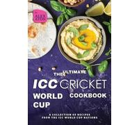 Alex Aton The Ultimate ICC Cricket World Cup Cookbook (Tascabile)